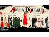 Sofia Douleur, une oeuvre théâtrale charnelle et carnassière