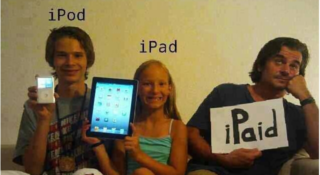 IPod, iPad, I Paid